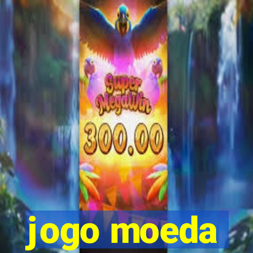 jogo moeda